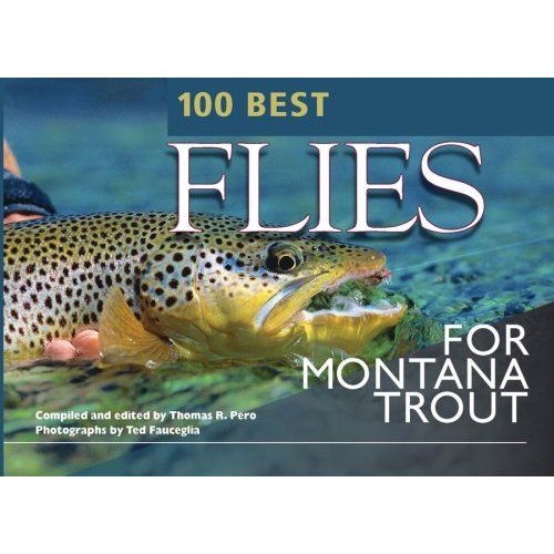 100 Best Flies For MontanaTrout - Beartooth Flyfishing